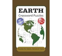 Earth Crossword Puzzle Book: 50+ Puzzles Covering Geology, Rocks & Minerals, Weather, Atmosphere, Oceans & Environmental Science, 6x9 Inches, 120 Pages