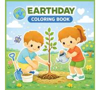 Earth Day Coloring Book for Kids: Cute Earth & Environment Scenes with Easy Bold Designs for Kid Ages 3-8