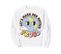 Earth Day Environmental Awareness Let's Make Our World Proud Sudadera