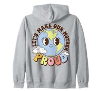 Earth Day Environmental Awareness Let's Make Our World Proud Sudadera con Capucha