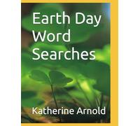 Earth Day Word Searches (Word Search Puzzles)