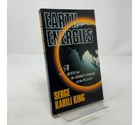 Earth Energies: A Quest for the Hidden Power of the Planet