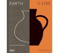 Earth & Fire: Modern potters, their tools, techniques and practices