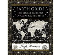 Earth Grids: The Secret Patterns of Gaia's Sacred Sites: 50 (Wooden Books)
