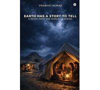 Earth has a Story to Tell: A Novel from the World of Mining
