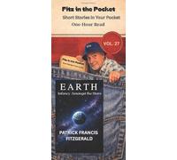 Earth: Infancy Amongst the Stars: Short Stories in Your Pocket vol 27