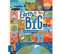 Earth is Big: A Book of Comparisons