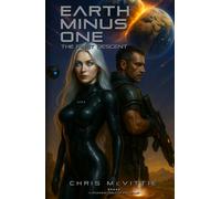 EARTH MINUS ONE: THE FIRST DESCENT