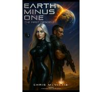 EARTH MINUS ONE: THE FIRST DESCENT