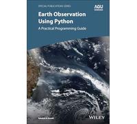 Earth Observation Using Python: A Practical Programming Guide (Special Publications)