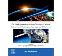 Earth Observation using Scatterometers: State-of-the-Art Techniques, Applications, and Challenges