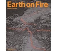 Earth On Fire. How Volcanoes Shape Our Planet: 0000
