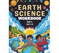 Earth Science Workbook Grade 8 (Unit 1-6): NGSS-aligned lessons on land, climate, oceans, and the universe (Learn & Grow Series)