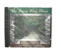 EARTH SONGS NATURE SOUNDS AND MUSIC - The Long Way Home (UK Import)