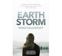 Earth Storm: The new novel from the Swedish crime-writing phenomenon (Malin Fors)
