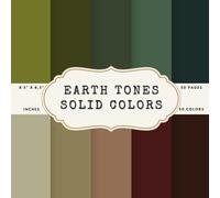 Earth Tones Scrapbook Paper - Solid Colors: 50 Sheets, 50 Colours, 8.5 x 8.5 Inches - Perfect for Nature Themed Crafts