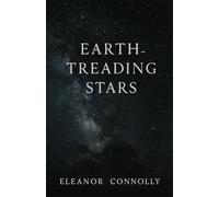 Earth-Treading Stars: A Dark Gang / Mafia Why Choose Romance of Power, Possession, and Redemption (Broken Classics)