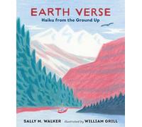 Earth Verse: Haiku from the Ground Up (Sci-Ku Haiku)
