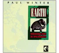 Earth: Voices of a Planet by Paul Winter
