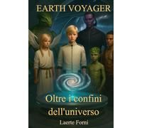 Earth Voyager: Oltre i confini dell'universo