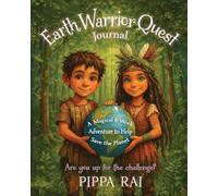 Earth Warrior Quest Journal: A magical 8 week adventure to help save the planet