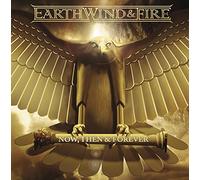 Earth, Wind & Fire - Now, Then & Forever