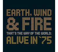 Earth Wind & Fire - That's the Way of the World: Alive in 75