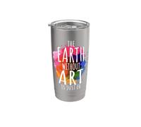 Earth Without Art Is Just Eh artista pintor pun profesor de Vaso térmico de acero inoxidable de doble pared