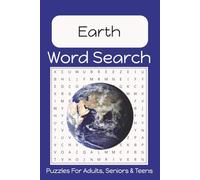 Earth Word Search Puzzle Book: Fun, Easy to Read Print About Earth, Land, Oceans and More | 6x9 Inches | 50+ Puzzles... Gift for Vacation, Holidays, Birthdays and Free Time