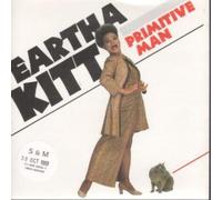 EARTHA KITT - PRIMITIVE MAN 7 INCH (7" VINYL 45) UK ARIOLA 1989