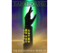 Earthbound: The Elementals Book IV
