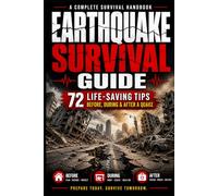 Earthquake Survival Guide: 72 Life-Saving Tips Before, During & After a Quake
