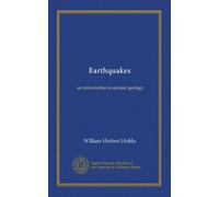 Earthquakes: an introduction to seismic geology