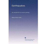 Earthquakes: An introduction to seismic geology: Volume 2