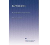 Earthquakes: An introduction to seismic geology: Volume 3
