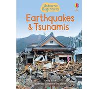 Earthquakes & Tsunamis (Usborne Beginners): 1