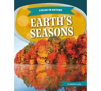 Earth's Seasons (Cycles in Nature)