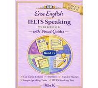 EASE ENGLISH: IELTS SPEAKING WORKBOOK WITH VISUAL GUIDES