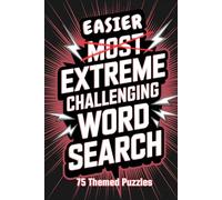 Easier Extreme Challenging Word Search: 75 Themed No-List Word Search Challenges for On-the-Go Fun (Extreme Word Scramble Word Search Challenge for Adults)