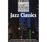 Easiest Keyboard Collection: Jazz Classics. Partituras para Línea de Melodía, Texto y Acordes(Símbolos de los Acordes)