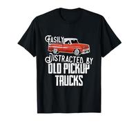 Easily Distracted by Old Pickup Trucks Men Women Funny Truck Camiseta