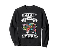 Easily Distracted by Pigs Funny Animal Pig Loves Sudadera