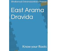 East Arama Dravida: Know your Roots