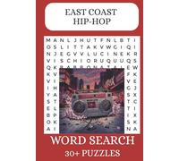 East Coast Hip-Hop Word Search: Easy to Read Print about East Coast Hip-Hop, New York Rappers, Music and More | 6x9 inches, 60 pages| 30 puzzles... Great gifts for Vacations, Holidays, or Free Time