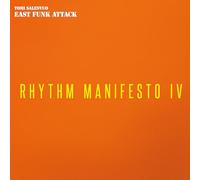 East Funk Attack - Rhythm Manifesto IV [Vinyl LP]