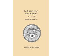 East New Jersey Land Records, 1727-1736/7