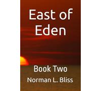 East of Eden: Book Two (No Graves in the Garden)