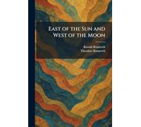 East of the Sun and West of the Moon