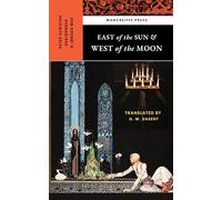East of the Sun and West of the Moon: Collected Old Tales from the North