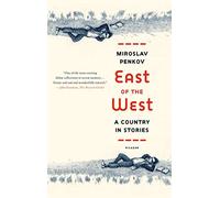 East of the West: A Country in Stories